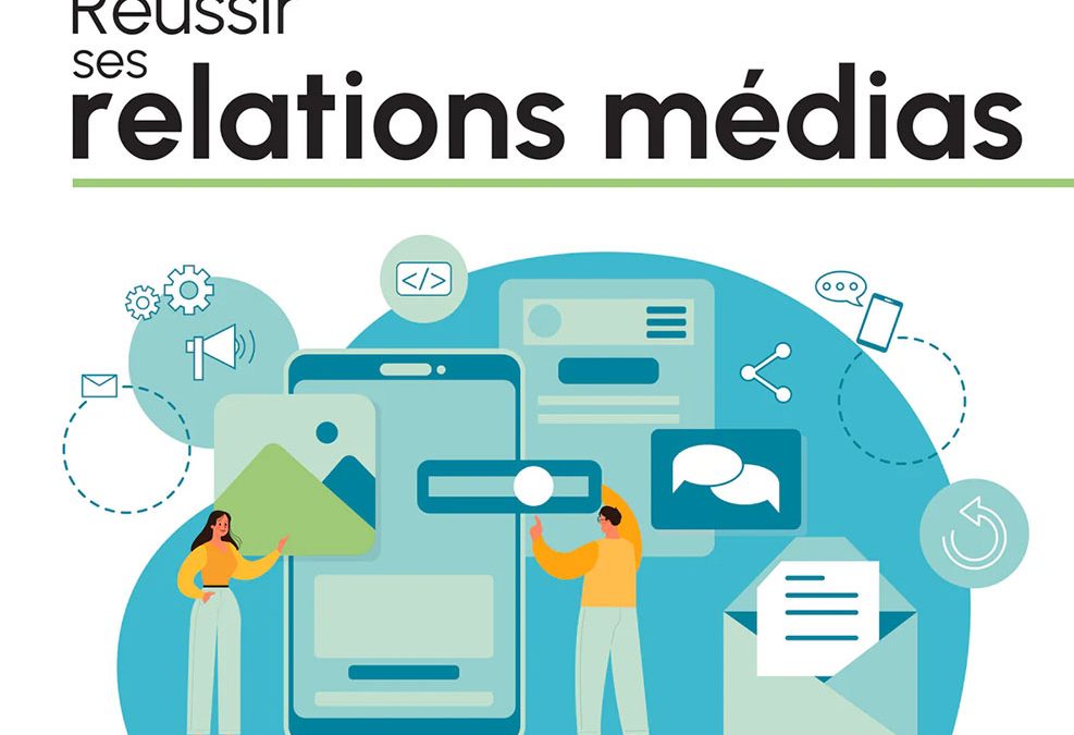 Lancement du livre Réussir ses relations médias
