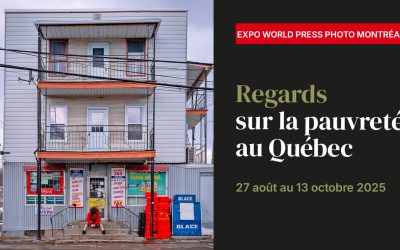Exposition « Regards sur la pauvreté au Québec » – World Press Photo Montréal