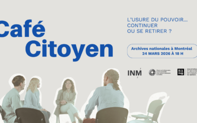 Café citoyen – L&rsquo;usure du pouvoir… continuer ou se retirer ?