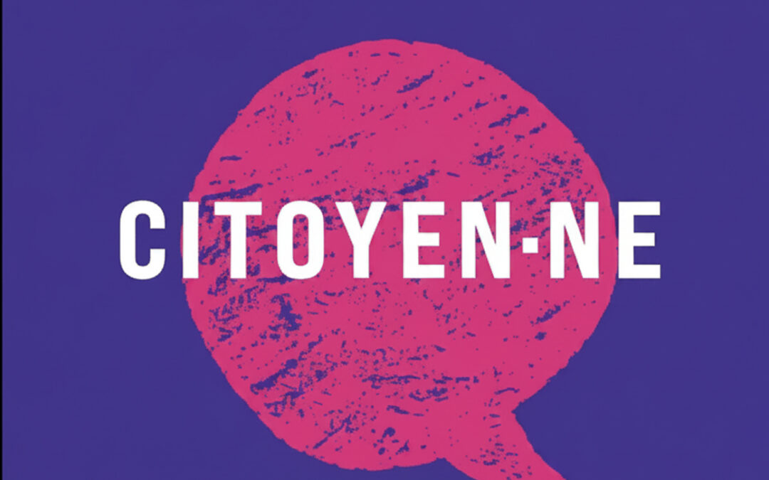 Citoyen·ne : Un essai et un lexique pour la pensée critique