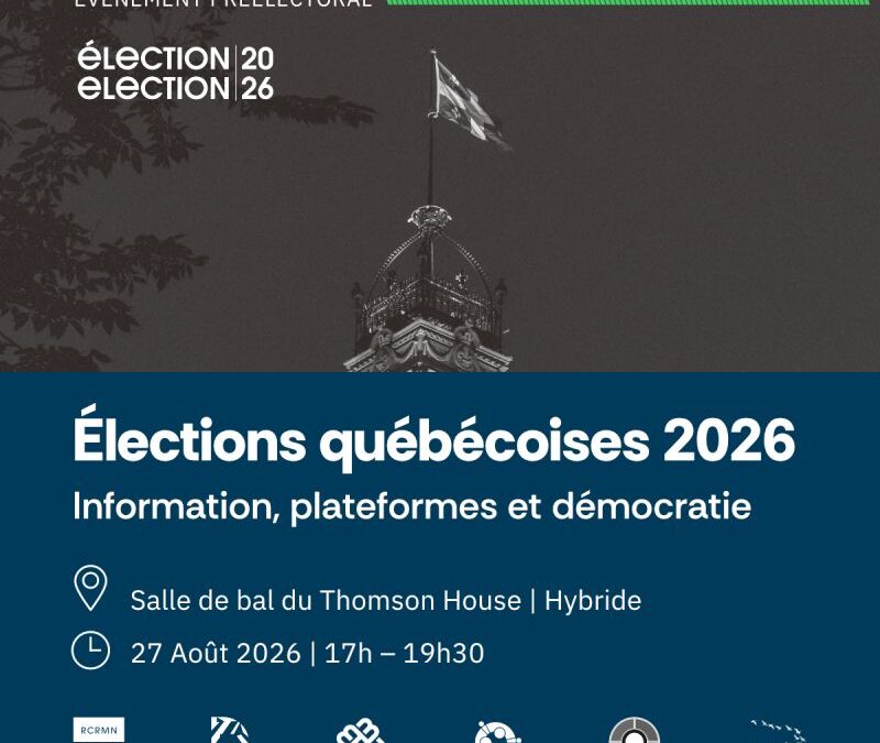 Élection québécoise 2026 : Information, plateformes et démocratie
