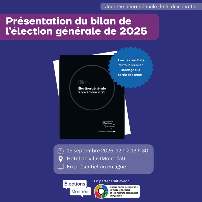 Présentation du Bilan de l’élection générale du 2 novembre 2025 à Montréal